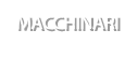 Macchinari